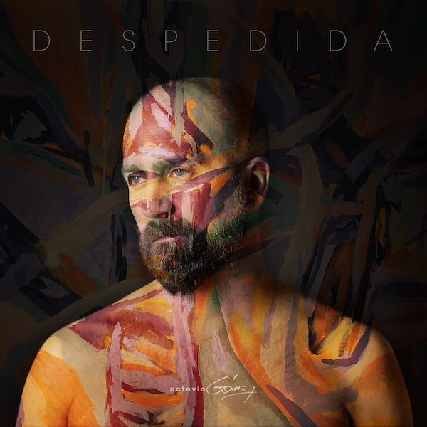 Octavio Gomez - "Despedida"
